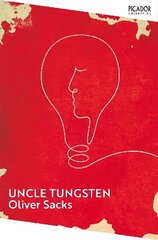 Uncle Tungsten: Memories of a Chemical Boyhood цена и информация | Биографии, автобиогафии, мемуары | kaup24.ee