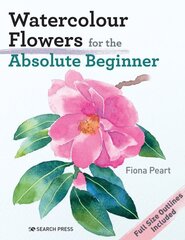 Watercolour Flowers for the Absolute Beginner цена и информация | Книги об искусстве | kaup24.ee