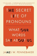 Secret Life of Pronouns: What Our Words Say About Us цена и информация | Пособия по изучению иностранных языков | kaup24.ee