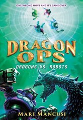 Dragon Ops: Dragons vs. Robots hind ja info | Eneseabiraamatud | kaup24.ee
