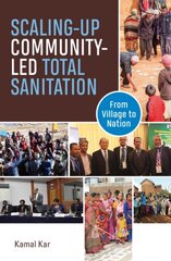 Scaling-up Community-Led Total Sanitation: From village to nation цена и информация | Энциклопедии, справочники | kaup24.ee