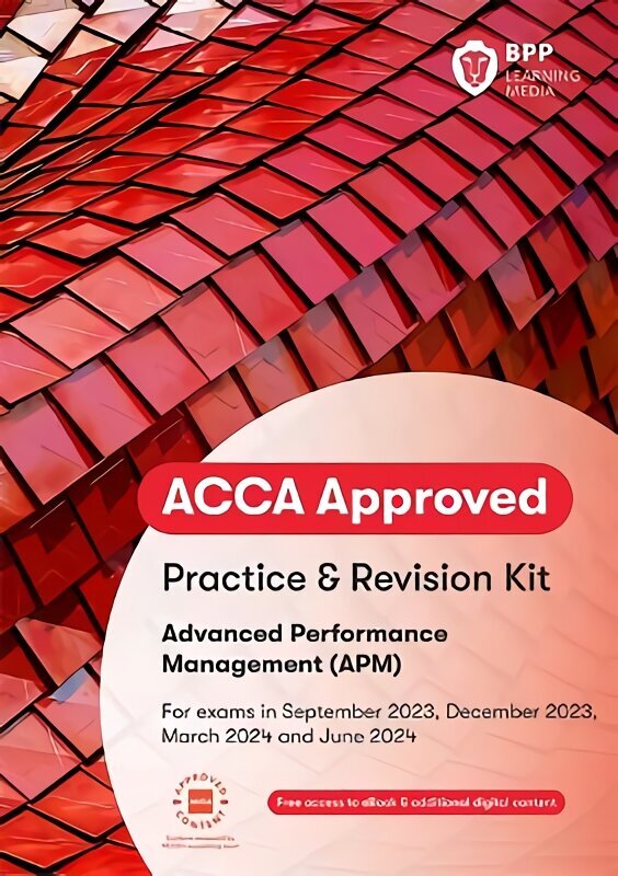 ACCA Advanced Performance Management: Practice and Revision Kit цена и информация | Majandusalased raamatud | kaup24.ee