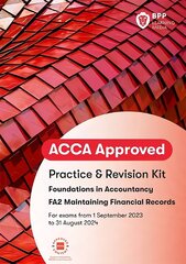 FIA Maintaining Financial Records FA2: Practice and Revision Kit hind ja info | Majandusalased raamatud | kaup24.ee