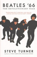 Beatles '66: The Revolutionary Year hind ja info | Elulooraamatud, biograafiad, memuaarid | kaup24.ee