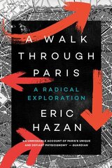 Walk Through Paris: A Radical Exploration цена и информация | Путеводители, путешествия | kaup24.ee