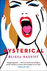 Hysterical: A Memoir цена и информация | Биографии, автобиогафии, мемуары | kaup24.ee