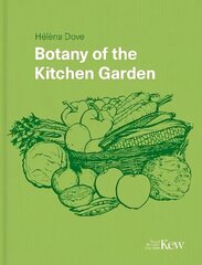 Botany of the Kitchen Garden цена и информация | Книги по садоводству | kaup24.ee