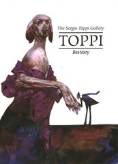 Toppi Gallery: Bestiary цена и информация | Книги об искусстве | kaup24.ee