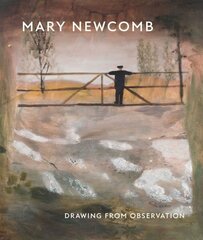 Mary Newcomb: Drawing from Observation 2018 hind ja info | Kunstiraamatud | kaup24.ee