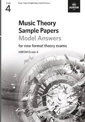 Music Theory Sample Papers Model Answers, ABRSM Grade 4: Answers hind ja info | Kunstiraamatud | kaup24.ee