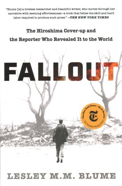 Fallout: The Hiroshima Cover-Up and the Reporter Who Revealed It to the World цена и информация | Ajalooraamatud | kaup24.ee