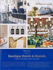BRANDLife: Boutique Hotels & Hostels: Hip Hotels and Hostels - Integrated Brand Systems in Graphics and Space hind ja info | Majandusalased raamatud | kaup24.ee