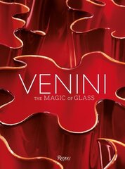 Venini: The Art of Glass hind ja info | Kunstiraamatud | kaup24.ee