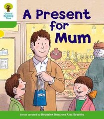 Oxford Reading Tree: Level 2: First Sentences: A Present for Mum hind ja info | Noortekirjandus | kaup24.ee