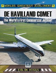 De Havilland Comet: The World's First Commercial Jetliner цена и информация | Путеводители, путешествия | kaup24.ee