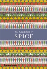Grammar of Spice цена и информация | Книги рецептов | kaup24.ee