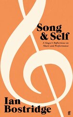 Song and Self: A Singer's Reflections on Music and Performance Main hind ja info | Kunstiraamatud | kaup24.ee