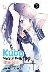 Kubo Won't Let Me Be Invisible, Vol. 5 цена и информация | Фантастика, фэнтези | kaup24.ee