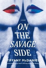 On the Savage Side: A novel цена и информация | Фантастика, фэнтези | kaup24.ee