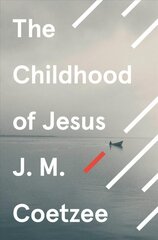 Childhood of Jesus цена и информация | Фантастика, фэнтези | kaup24.ee