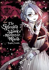 Splendid Work of a Monster Maid, Vol. 2 цена и информация | Фантастика, фэнтези | kaup24.ee