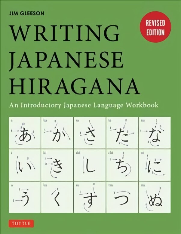 Writing Japanese Hiragana: An Introductory Japanese Language Workbook: Learn and Practice The Japanese Alphabet цена и информация | Võõrkeele õppematerjalid | kaup24.ee