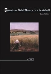 Quantum Field Theory in a Nutshell: Second Edition 2nd Revised edition hind ja info | Majandusalased raamatud | kaup24.ee