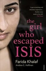 Girl Who Escaped ISIS: Farida's Story цена и информация | Биографии, автобиогафии, мемуары | kaup24.ee