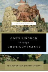 God's Kingdom through God's Covenants: A Concise Biblical Theology hind ja info | Usukirjandus, religioossed raamatud | kaup24.ee