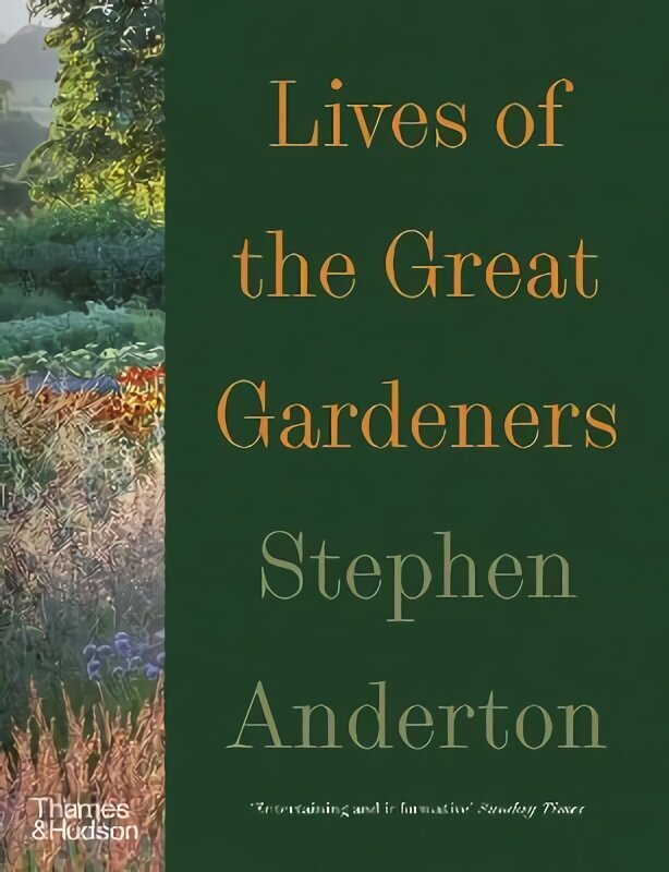 Lives of the Great Gardeners hind ja info | Aiandusraamatud | kaup24.ee