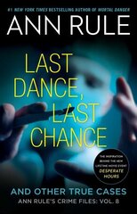 Last Dance, Last Chance цена и информация | Биографии, автобиогафии, мемуары | kaup24.ee