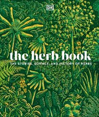 Herb Book: The Stories, Science, and History of Herbs цена и информация | Самоучители | kaup24.ee