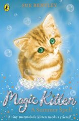 Magic Kitten: A Summer Spell цена и информация | Книги для подростков и молодежи | kaup24.ee