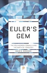 Euler's Gem: The Polyhedron Formula and the Birth of Topology цена и информация | Книги по экономике | kaup24.ee