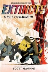 Extincts: Flight of the Mammoth (The Extincts #2) hind ja info | Noortekirjandus | kaup24.ee