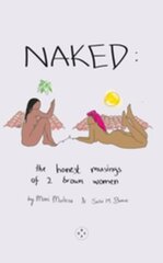 Naked: The Honest Musings of 2 Brown Women hind ja info | Luule | kaup24.ee