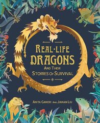 Real-life Dragons and their Stories of Survival цена и информация | Книги для подростков и молодежи | kaup24.ee