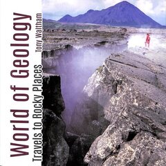 World of Geology: Travels of Rocky Places hind ja info | Ühiskonnateemalised raamatud | kaup24.ee