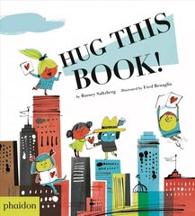 Hug This Book! цена и информация | Книги для малышей | kaup24.ee