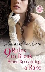 Nine Rules to Break When Romancing a Rake: Number 1 in series цена и информация | Фантастика, фэнтези | kaup24.ee