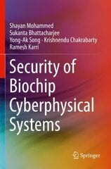 Security of Biochip Cyberphysical Systems 1st ed. 2022 цена и информация | Книги по социальным наукам | kaup24.ee