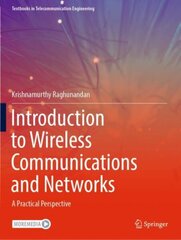 Introduction to Wireless Communications and Networks: A Practical Perspective 1st ed. 2022 цена и информация | Книги по социальным наукам | kaup24.ee