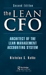 Lean CFO: Architect of the Lean Management Accounting System 2nd edition цена и информация | Книги по экономике | kaup24.ee