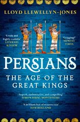 Persians: The Age of The Great Kings цена и информация | Исторические книги | kaup24.ee