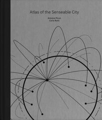 Atlas of the Senseable City цена и информация | Книги по архитектуре | kaup24.ee