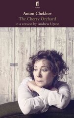 Cherry Orchard: in a Version by Andrew Upton Main цена и информация | Рассказы, новеллы | kaup24.ee