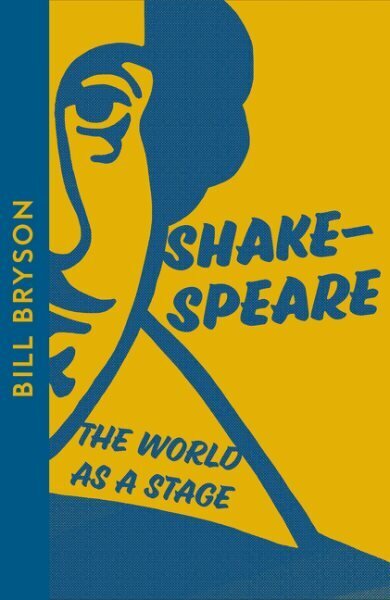 Shakespeare: The World as a Stage Collins Modern Classics edition hind ja info | Lühijutud, novellid | kaup24.ee