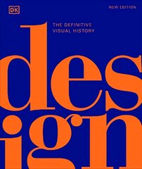 Design: The Definitive Visual History цена и информация | Книги об искусстве | kaup24.ee