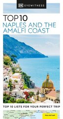 DK Eyewitness Top 10 Naples and the Amalfi Coast hind ja info | Reisiraamatud, reisijuhid | kaup24.ee