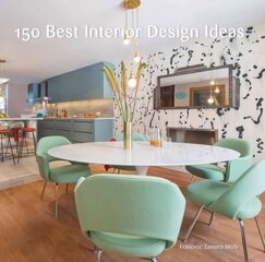 150 Best Interior Design Ideas hind ja info | Eneseabiraamatud | kaup24.ee